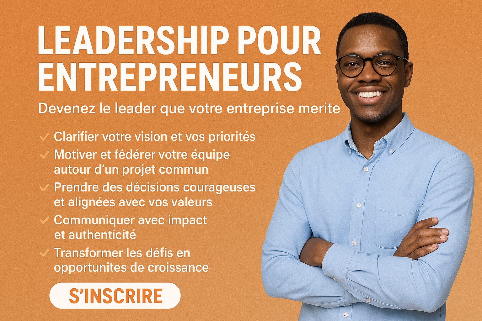 Leadership pour Entrepreneurs : Développez votre influence et votre impact